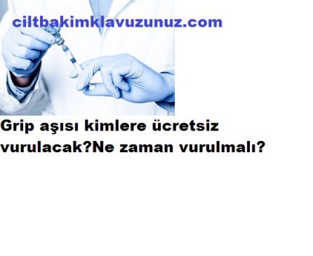 Read more about the article Grip Aşısı Kimlere Ücretsiz Ne Zaman Vurulmalı